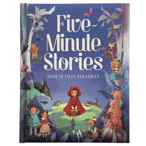 Five Minute Stories - Over 50 Tales and Fables